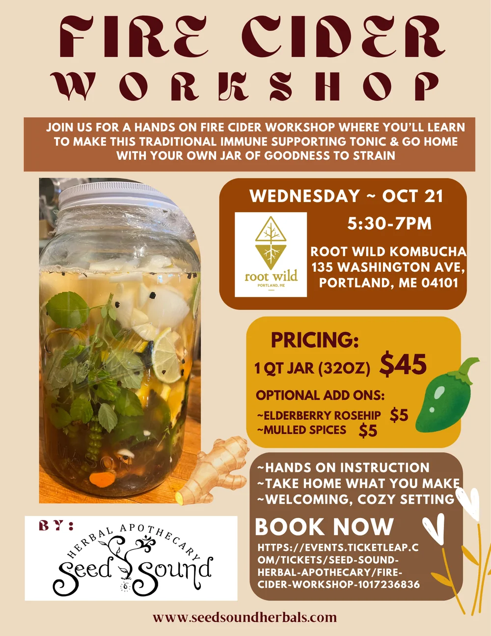 Fire Cider Workshop — Wednesday Oct 21, 5:30–7pm at Root Wild Kombucha, 135 Washington Ave, Portland ME. $45 per quart jar.
